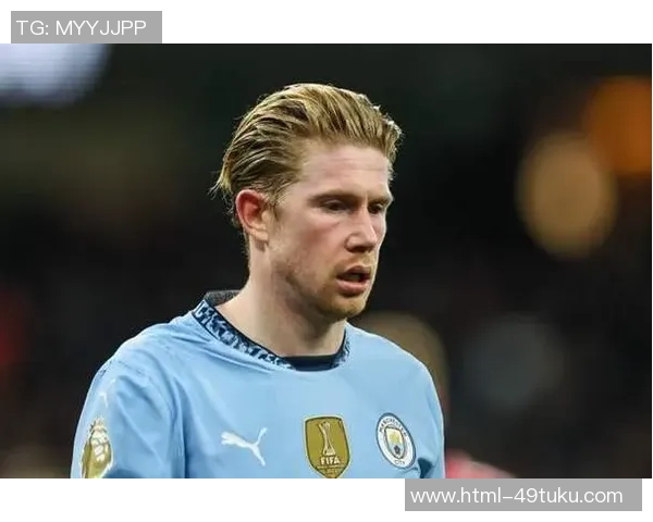 英超最新动态德布劳内接班人浮出水面穆帅解约费用无人能敌