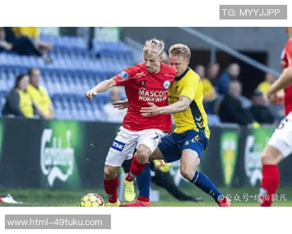 布隆德比对决精彩回顾与分析揭示球队战术与球员表现